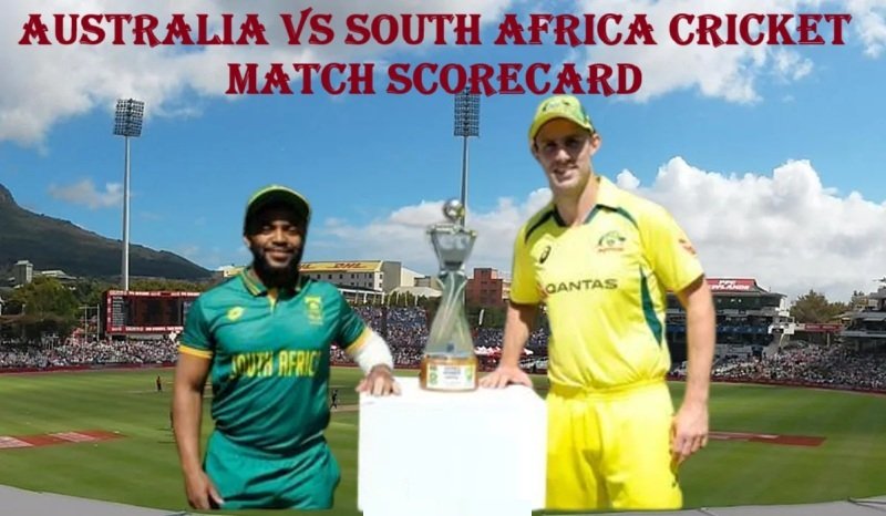 Australia vs South Africa Cricket Match Scorecard