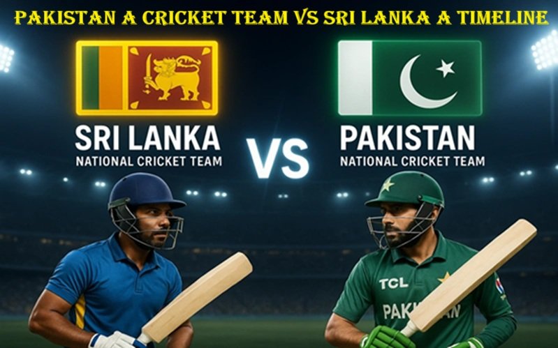 pakistan a cricket team vs sri lanka a timeline