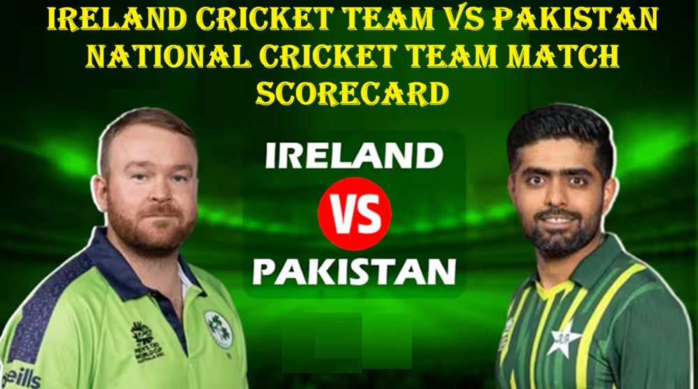 Ireland Cricket Team vs Pakistan National Cricket Team Match Scorecard