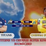 chennai super kings vs gujarat titans match scorecard