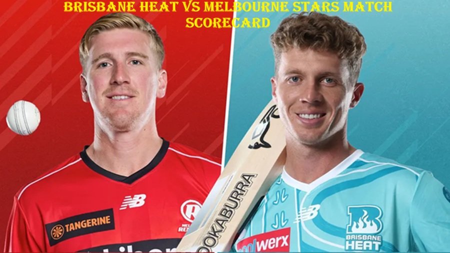Brisbane Heat Vs Melbourne Stars Match Scorecard