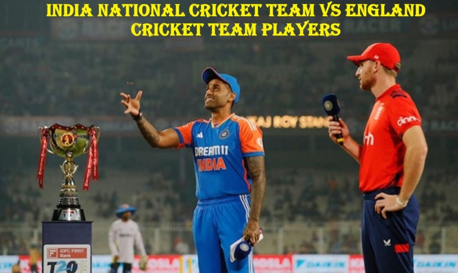 India National Cricket Team vs England Cricket Team Players