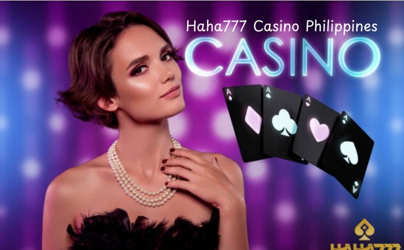 Haha777 Casino Philippines